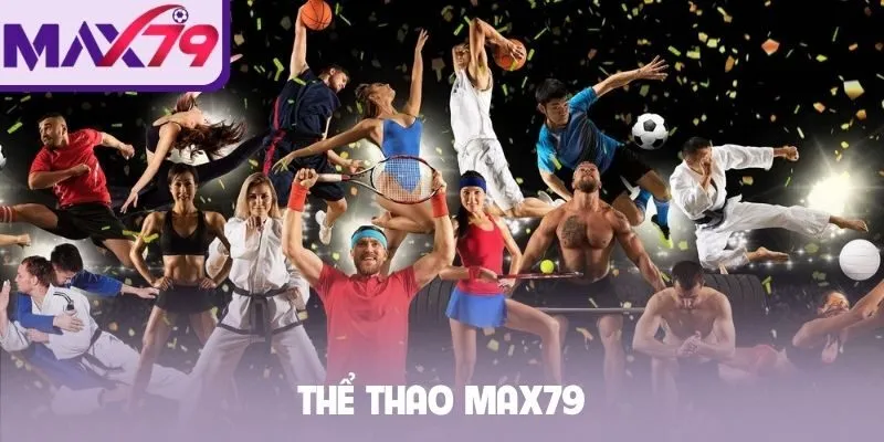 Thể thao Max79